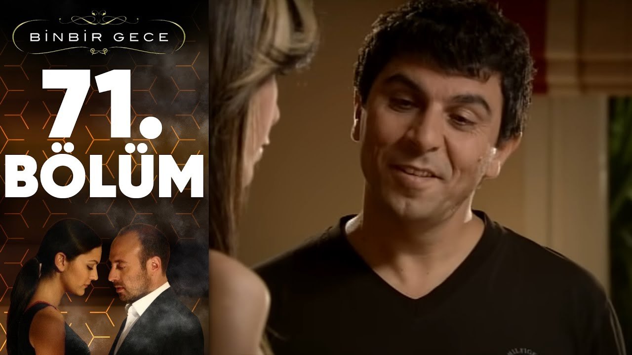 Binbir Gece - 71.Bölüm