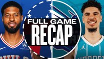 Game Recap: 76ers 121, Hornets 108