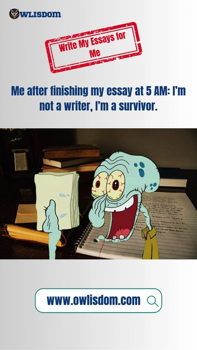 Write my essays for me | Owlisdom