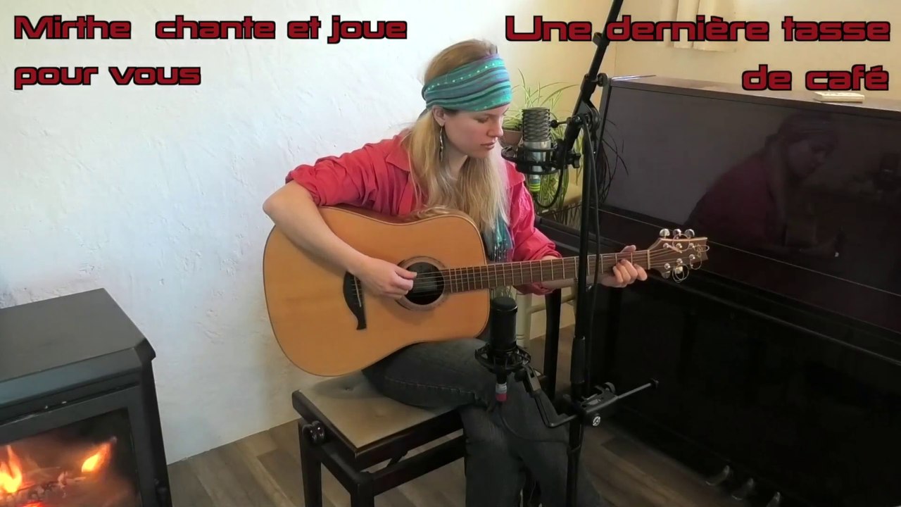 Une dernière tasse de café (One more cup of coffee, Dylan) joué et chanté par MIRTHE, studio-live 2022, guitare-voix