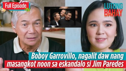 Boboy Garrovillo, nagalit daw nang masangkot noon sa eskandalo si Jim Paredes (Full Episode) | Lutong Bahay
