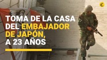 7 datos sobre la toma de la residencia del embajador de Japón