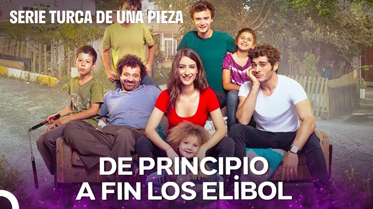 Toda La Historia De La Familia Elibol - Amor De Familia (Doblado en Español)