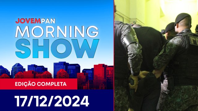 DELEGADO E POLICIAIS PRESOS POR ENVOLVIMENTO NA MORTE DE DELATOR DO PCC | MORNING SHOW - 17/12/24