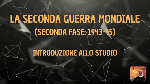 Seconda Guerra Mondiale (seconda fase: 1943-45)