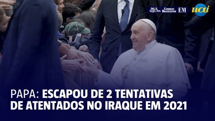 Papa revela que escapou de duas tentativas de atentados no Iraque em 2021