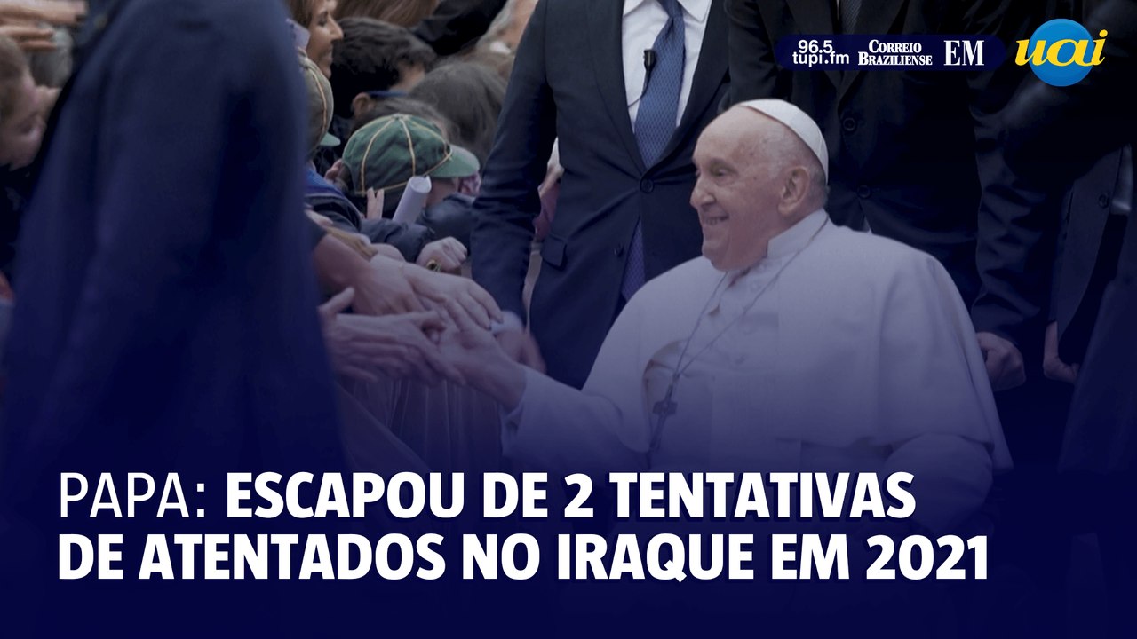 Papa revela que escapou de duas tentativas de atentados no Iraque em 2021