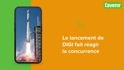 Le lancement de DIGI fait réagir la concurrence