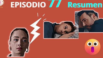 Kizilcik Serbeti |SORBETE DE ARÁNDANOS| 77 Temporada3/Resumen ESPAÑOL