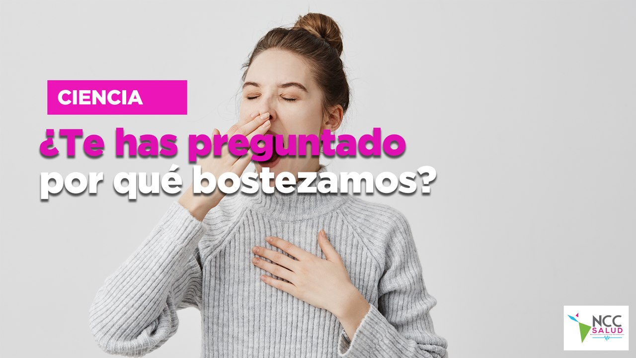 ¿Te has preguntado por qué bostezamos?