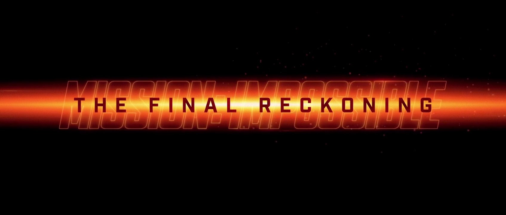 Mission Impossible – The Final Reckoning (2025) _ Teaser Trailer