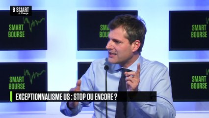 SMART BOURSE - Exceptionnalisme US : stop ou encore ?