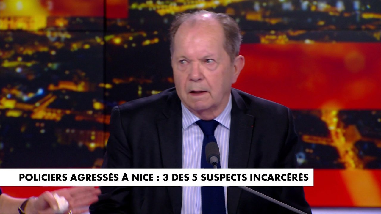 Philippe Bilger revient sur l’agression des policiers à Nice, et l’incarcération de trois suspects