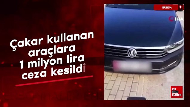 Bursa'da çakar kullanan araçlara 1 milyon lira ceza kesildi