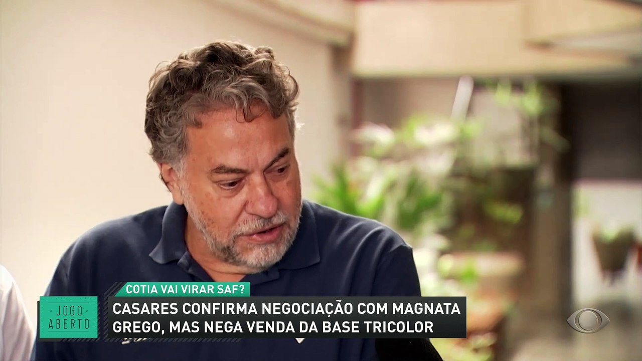 casares Presidente do São Paulo confirma negociação com magnata grego, mas nega venda da base