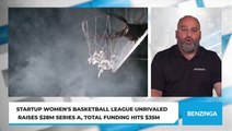 Startup Women's Basketball League Unrivaled Raises $28M Series A; Total Funding Hits $35M