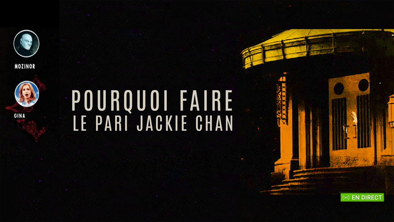 LE PARI JACKIE CHAN