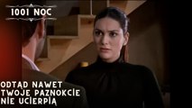 Odtąd nawet Twoje paznokcie nie ucierpią| 1001 Noc - Odcinek 21