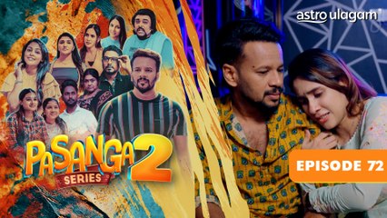 Pasanga 2 I Episode 72 [Preview]