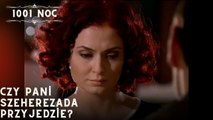Czy pani Szeherezada przyjedzie?| 1001 Noc - Odcinek 21