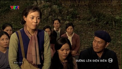 [Phim truyện] Đường lên Điện Biên - Tập 14 || Khúc tráng ca của dân tộc Việt Nam