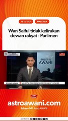 Wan Saiful tidak kelirukan dewan rakyat - Parlimen