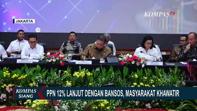 Januari 2025 PPN Naik 12 Persen Lanjut dengan Bansos, Ini Kekhawatiran Warga | SERIAL HARGA NAIK