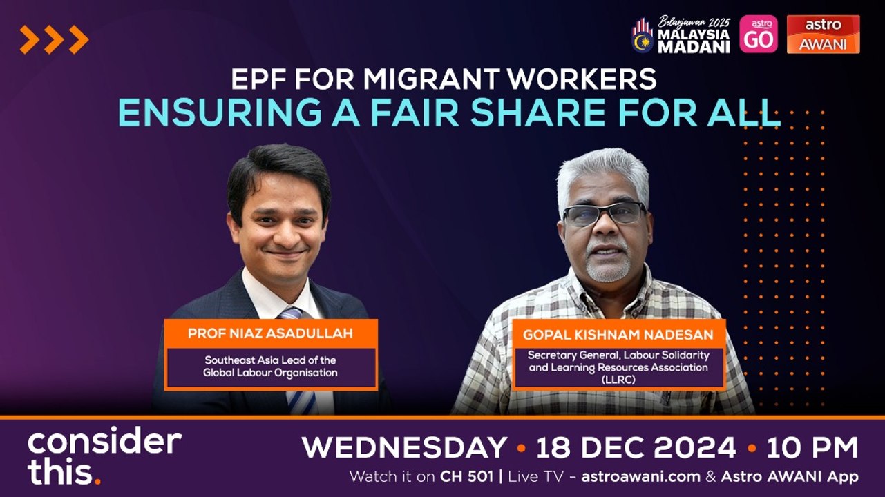 Consider This: EPF for Migrant Workers (Part 2) — Ensuring A Fair Share For All
