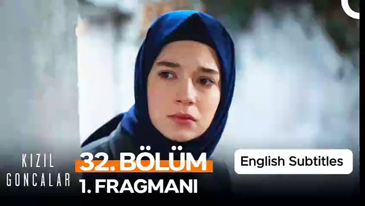 Kizil Goncalar Episode 32 Trailor English Subtitles