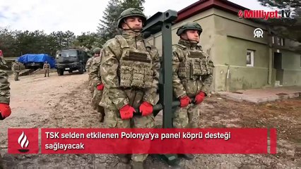 Polonya'nın yardım çağrısı sonrası TSK devrede! 36 metrelik köprü için hazırlıklar tamamlandı