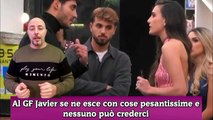 Al GF Javier se ne esce con cose pesantissime e nessuno può crederci