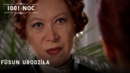 Füsun urodziła| 1001 Noc - Odcinek 21