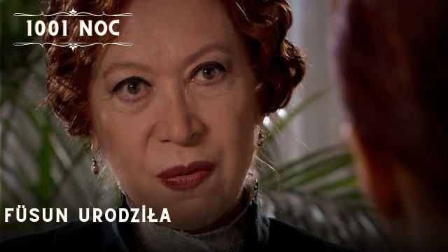 Füsun urodziła| 1001 Noc - Odcinek 21