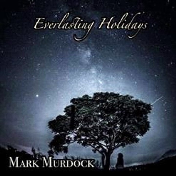 Mark murdock everlasting holidays