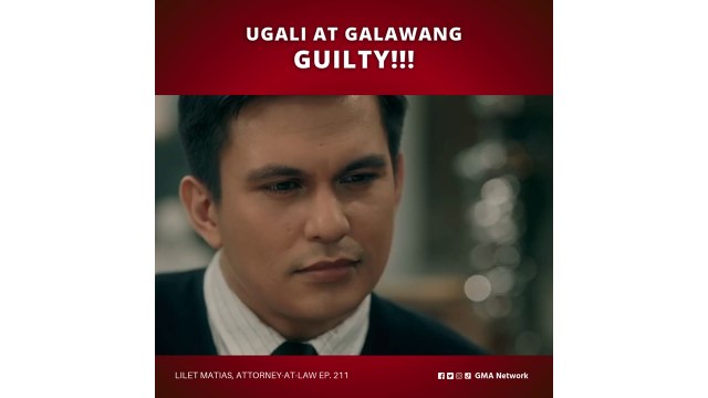Lilet Matias, Attorney-at-Law: Ugali at galawang guilty! (Episode 211)