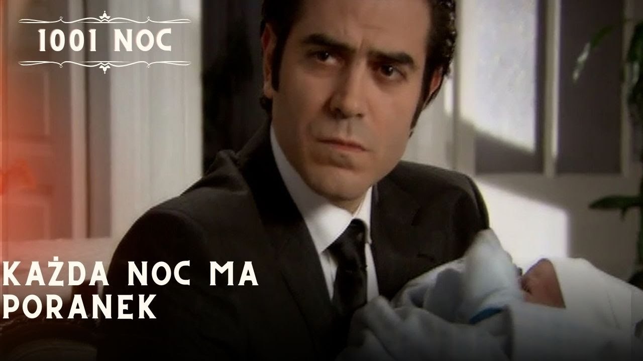 Każda noc ma poranek| 1001 Noc - Odcinek 22