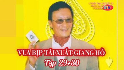 Tập 29 ; 30 | Vua Bịp Tái Xuất Giang Hồ - Nhất Đen Nhì Đỏ 4 (1994) Lồng Tiếng