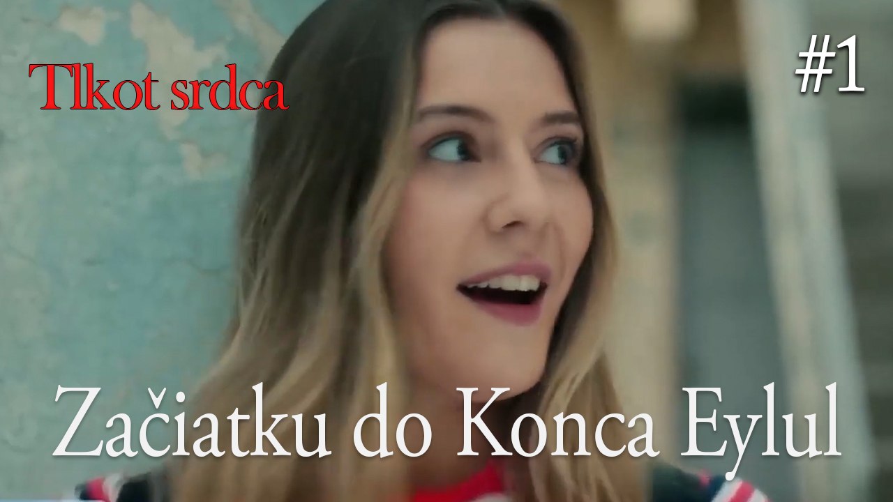Začiatku do Konca Eylul  #1