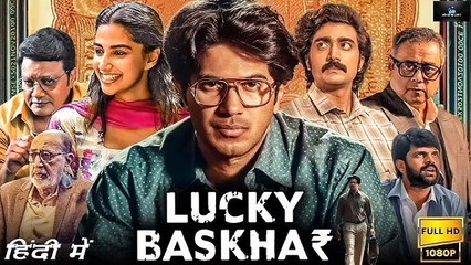 Lucky Bhaskar 2024 new full movie Lucky Bhaskar 2024  full hindi moive  2024 new film