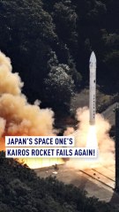Japan's Space One's Kairos rocket fails again! 🚀💥