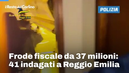Frode fiscale da 37 milioni: 41 indagati a Reggio Emilia