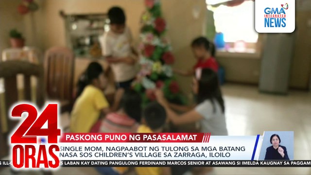 Single mom, nagpaabot ng tulong sa mga batang nasa SOS Children’s Village sa Zarraga, Iloilo | 24 Oras