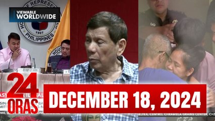 24 Oras Express: December 18, 2024 [HD]