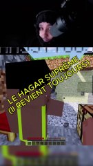 IL REVIENT TOUJOURS HAGAR ! DÉCOUVERTE MINECRAFT !