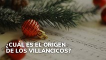 ¿Cuál es el origen de los villancicos?