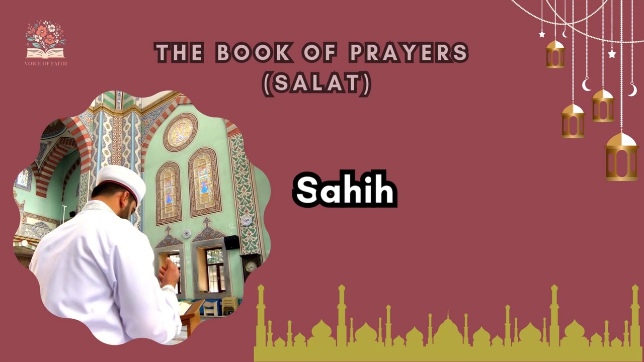 Sahih Al-Bukhari | The Book Of Prayers (Salat) | Hadith 45 to 51 | English Translation