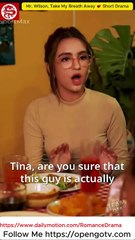 Mr. Wilson, Take My Breath Away 💕 Completed Short Drama