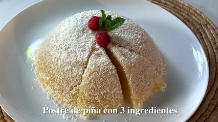Postre de piña con 3 ingredientes