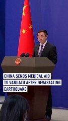 China Sends Medical Aid to Vanuatu After Devastating Earthquake