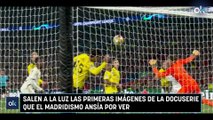 Salen a la luz las primeras imágenes de la docuserie que el madridismo ansía por ver